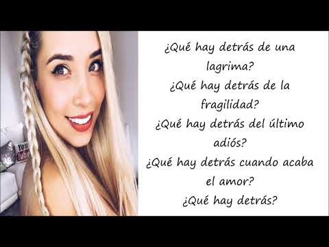 QUE HAY DETRAS (LETRA) - LUISA FERNANDA W