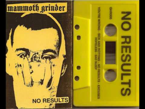 Mammoth Grinder - Excuses