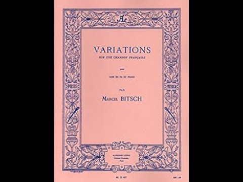 Marcel Bitsch: Variations sur une chanson francaise