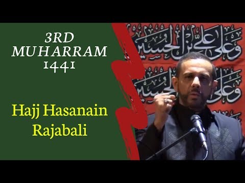 3rd Muharram 2019 1441 - Hajj Hasanain Rajabali