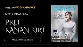 Prei Kanan Kiri - Lagista The Best Nella Kharisma vol.3 (Video &amp; Audio versi VCD Karaoke)