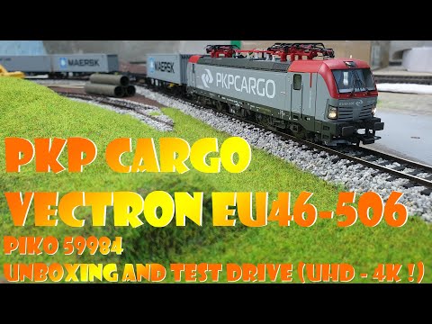 PKP CARGO Vectron EU46-506 PIKO 59984 UNBOXING AND TEST DRIVE (UHD - 4K !)