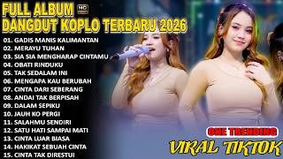 Download lagu Dangdut Koplo Terbaru 2026 🔥 Gadis Manis Kalimantan, Dalam Sepiku Full Album Viral TikTok mp3