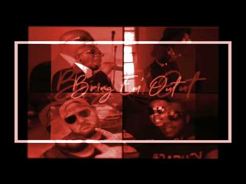 BRING EM OUT/ Da KingzKid (FEAT YOUNG NOAH X TONEY DABNEY X THE MESSENGER)