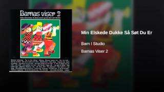 Min Elskede Dukke Så Søt Du Er