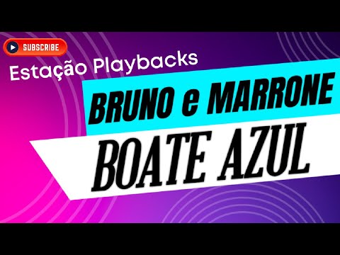 Bruno e Marrone - Boate Azul - Playback