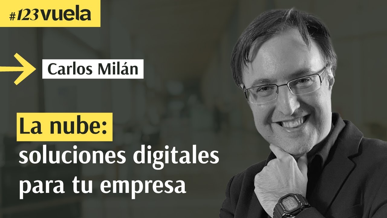 La nube: soluciones digitales para tu empresa | #123Vuela