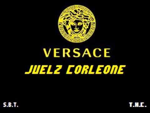 Versace - Juelz Corleone (Freestyle)