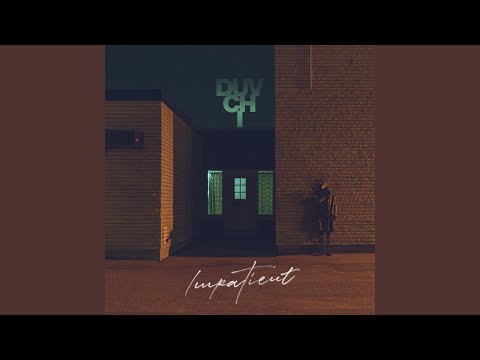 Video thumbnail for Impatient