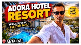 Adora Hotel Resort | Hotel Tanıtım