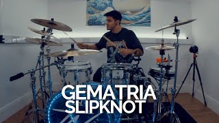 Gematria - Slipknot - Drum Cover
