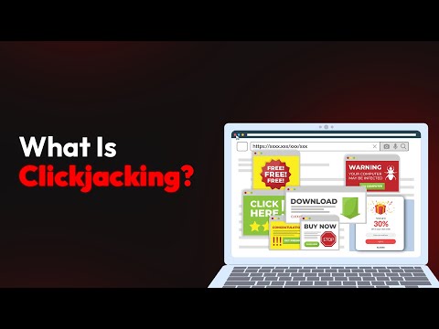 What Is Clickjacking?