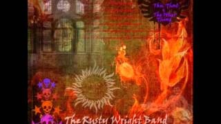 RUSTY WRIGHT BAND - Man On Fire 2013