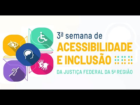 Thumbnail do vídeo: 3ª Semana de Acessibilidade e Inclusão — 25/09/2024