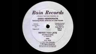 Greg Henderson - Never To Late  (1984)