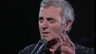 Je m&#39;voyais deja - Charles Aznavour