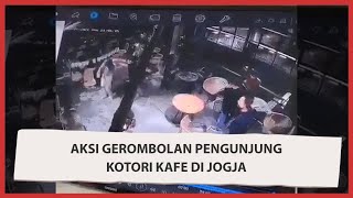 Download lagu Aksi Gerombolan Pengunjung Kotori Kafe di Jogja, Publik Geram mp3 Download lagu Aksi Gerombolan Pengunjung Kotori Kafe di Jogja, Publik Geram mp3