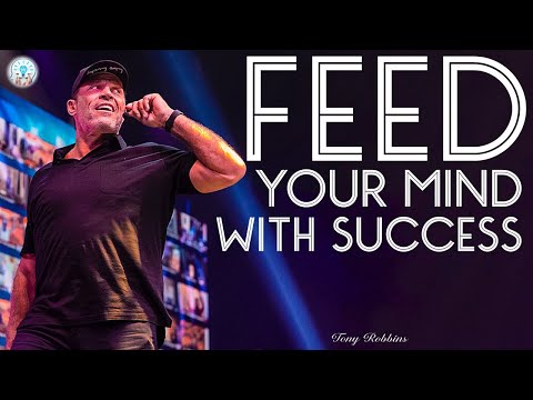 Tony Robbins, Ed Mylett, Nathan Harmon Motivation - Feed Your Mind With Success