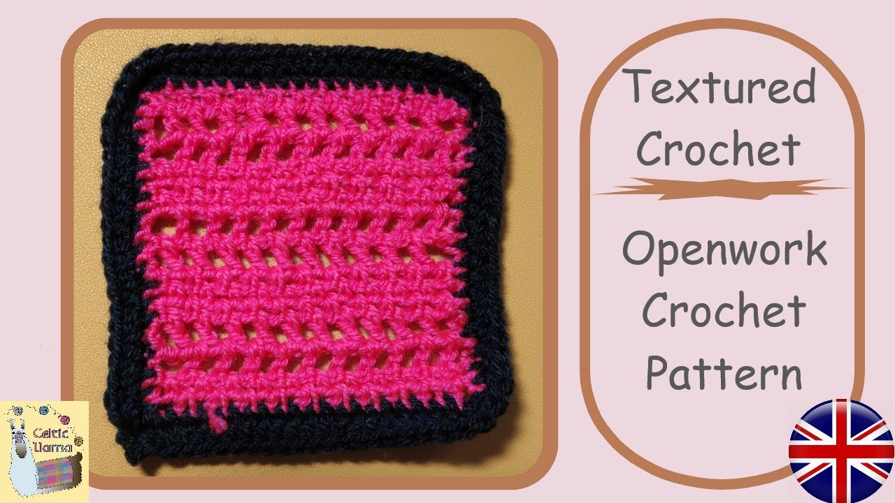 How to crochet a OpenWork Crochet Pattern - Explained in British (UK) Terms