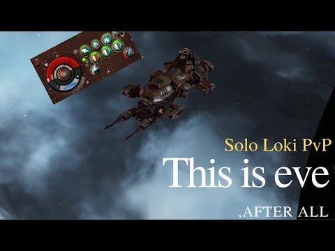 Solo Loki : This is eve, after all.