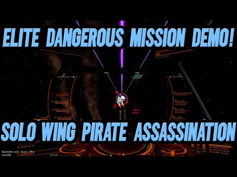 Elite Dangerous Mission Guide: Pirate Wing Assassinations.