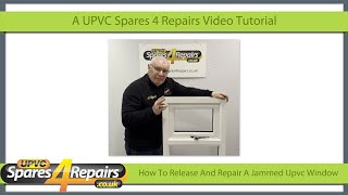How To Release and Repair a Jammed Upvc Window
