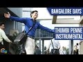 Thumbi Penne Instrumental Bangalore Days Dulquer Nivin Nazriya Full Song HD