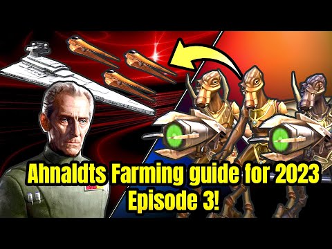 AHNALDT’S FARMING GUIDE FOR 2023 ON A NEW ACCOUNT EPISODE 3! Time To Farm Ships. Galaxy of Heroes.