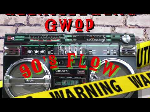 GuerillaGang Gwop - 90’s flow