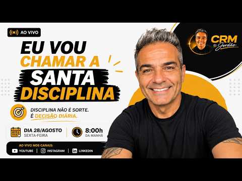 Eu vou chamar a Santa Disciplina