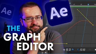 The Graph Editor Explained - MASTER Keyframes In After Effects