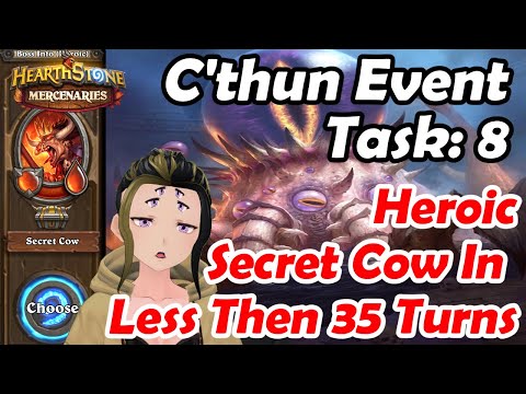 C'thun Event Task #8: Beef for the Taking | Heroic Secret Cow in less Than 35 turns | Mercenaries