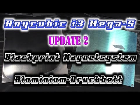 Anycubic i3 Mega-S Update 2 Blackprint Magnetsystem/Aluminium-Druckbett | HD+ | Deutsch/German