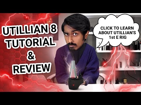 Utillian 8 E Rig Review and Tutorial