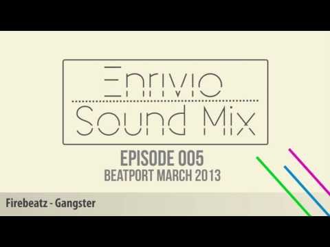 Enrivio Sound Mix 005 | Beatport March 2013