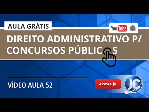 Aula Grátis Direito Administrativo - (videoaula 52)