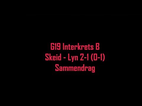 G19 Interkrets B: Skeid - Lyn 2-1 (0-1) SAMMENDRAG