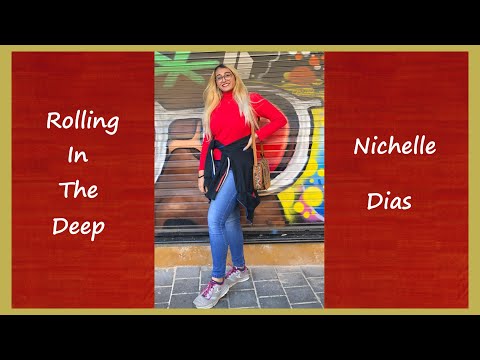 Nichelle Dias rolling in the deep by Adele