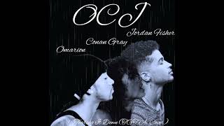 OCJ (Omarion, Conan Gray &amp; Jordan Fisher) - Tearing It Down (TGT Ai Cover)