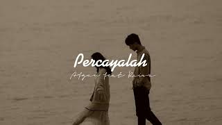 Download lagu Percayalah -Afgan & Raisa || [speed up] mp3