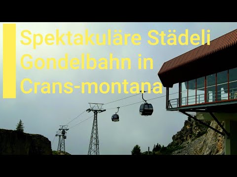 Violettes Express | spektakuläre Städeli Gondelbahn in Crans Montana
