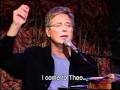 Don moen - I Need Thee every hour(HD)With Songtekst/Lyrics