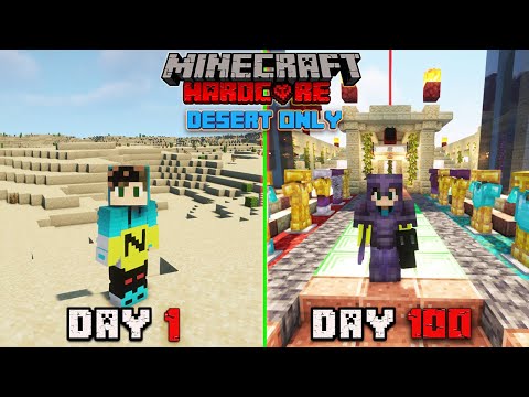 I Survived 100 DAYS of Minecraft Hardcore in a DESERT ONLY WORLD - Hindi #2