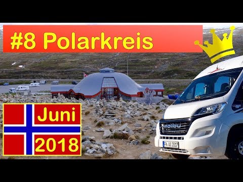 Norwegen Juni 2018 - Folge 8: Polarkreis