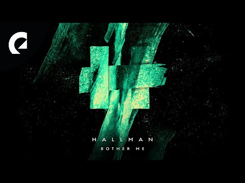Hallman - Bother Me