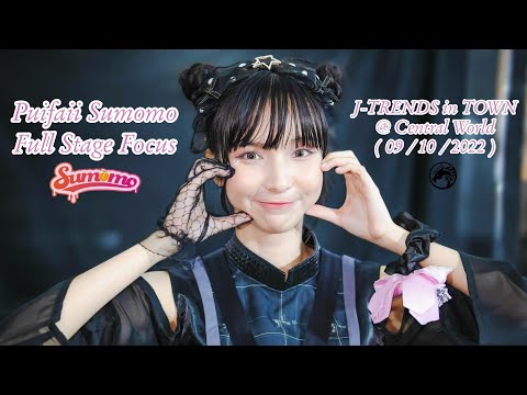 🎀 Puifaii Sumomo Full Stage Focus - J-Trends in TOWN @ Central World ( 221009 ) 💗