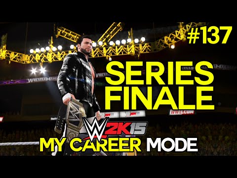 WWE 2K15 My Career Mode - Ep. 137 - "FINALE!" [WWE MyCareer XBOX ONE / PS4 / NEXT GEN Part 137]