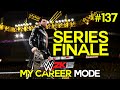 WWE 2K15 My Career Mode - Ep. 137 - "FINALE ...