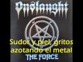 Onslaught - Metal Forces (Subtitulos En Epañol)