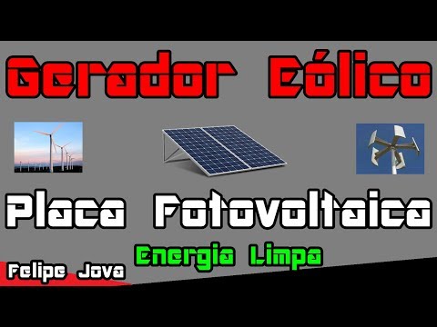 Gerador Eólico, Placa Fotovoltaica - Energia Limpa